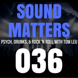 Sound Matters #036
